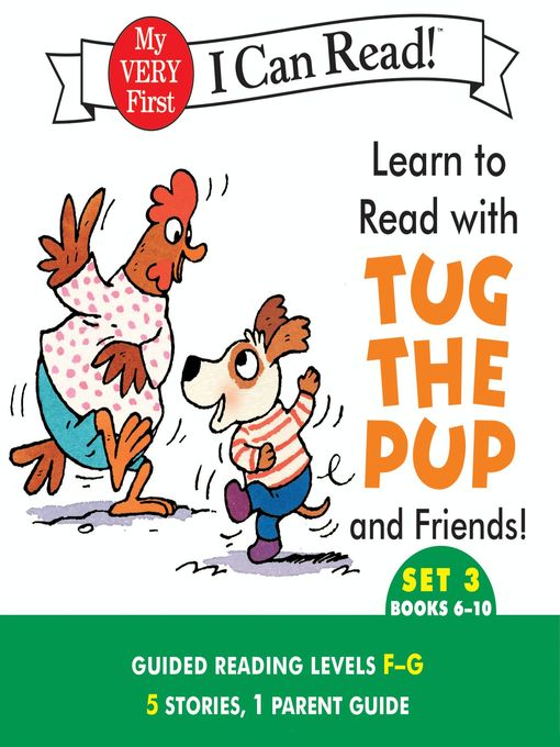 Title details for Learn to Read with Tug the Pup and Friends! Set 3: Books 6-10 by Dr. Julie M. Wood - Available